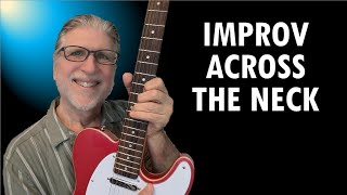 Improvising across the neck - LIVE