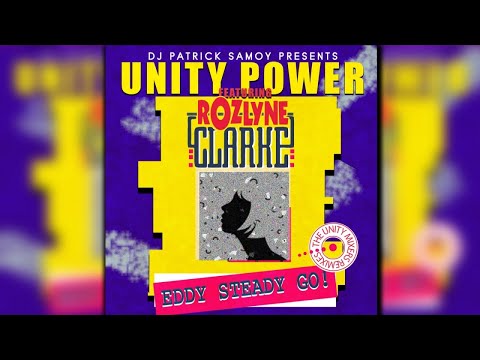 Unity Power Ft. Rozlyne Clarke & Dj Patrick Samoy - Eddy Steady Go! [Unity Trance Vocal Remix]