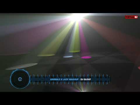 Animals (Martin Garrix) x  Lady (Modjo) Mashup -  DJ Glouf