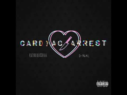 Cardiac Arrest//RVZXR BLVDE666