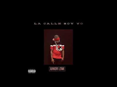 Junior Lomi -  La Calle Soy Yo ( Audio Official )