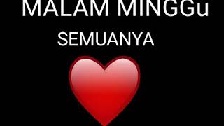 Download lagu Story wa selamat malam Minggu mp3 Download lagu Story wa selamat malam Minggu mp3