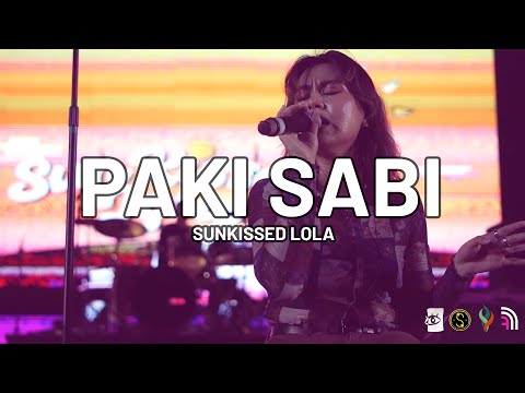 Paki Sabi - Sunkissed Lola ( Recorded Live at Madayaw Nights)
