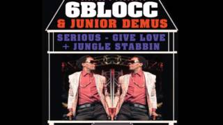 6Blocc ft. Junior Demus - Serious (808 Party Remix)