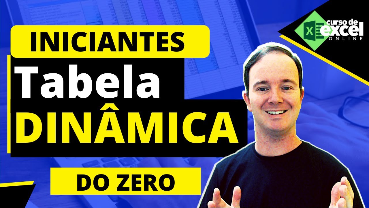 Tabela dinâmica no Excel para iniciantes DO ZERO!