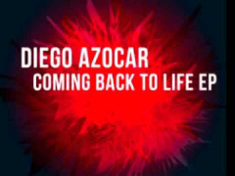 Diego Azocar 'Coming Back To Life'