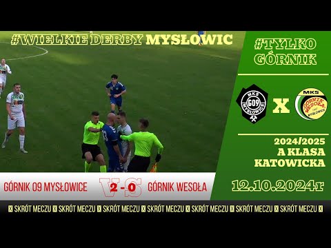 Górnik 09 Mysłowice - Górnik Wesoła || Skrót Meczu || Katowicka A Klasa