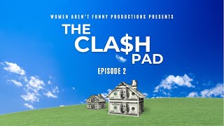 The Clash Pad: Episode Two video