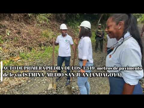 PIEDRA DE LOS 1.349- metros de pavimento de le vía ISTMINA -MEDIO SAN JUAN (ANDAGOYA)