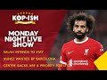 SALAH TO STAY! | BARCELONA WANT NUNEZ | CENTRE BACKS SUMMER PRIORITY | MONDAY NIGHT LIVE SHOW