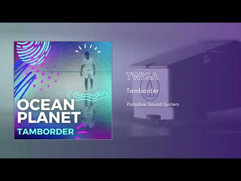 Tamborder feat. Sofiya Nzau - Twiga