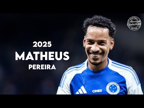 Matheus Pereira ► Cruzeiro EC ● Goals and Skills ● 2025 | HD