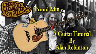 Proud Mary - CCR - Acoustic Guitar Lesson (2021 version ft. my son Jason on lead etc.)