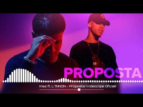 Kiaz ft. L7NNON - Proposta @dgfunk9862