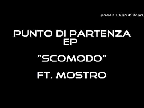 -SOCIO- SCOMODO FT. MOSTRO (PUNTO DI PARTENZA EP)