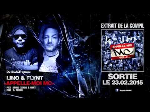 Lino Ft. Flynt - Appelle Moi MC By DJ BLAIZ'