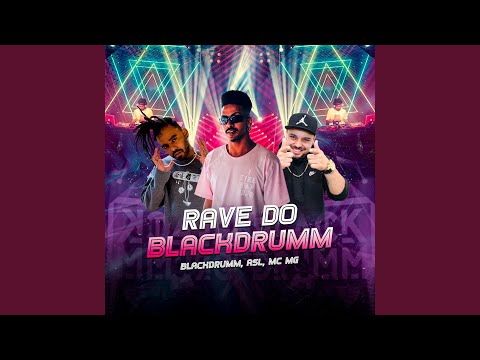Rave do blackdrumm