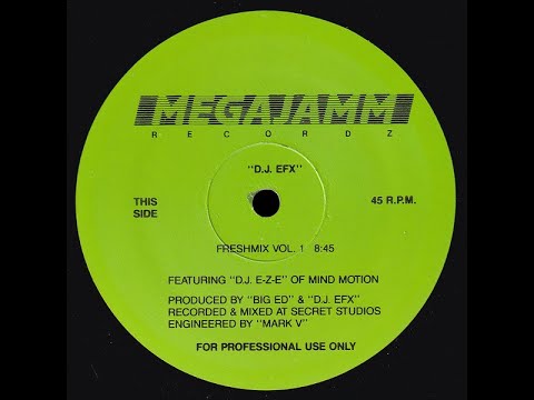 D.J. EFX - Freshmix Vol.1 (Megajamm '88) Explicit Lyrics