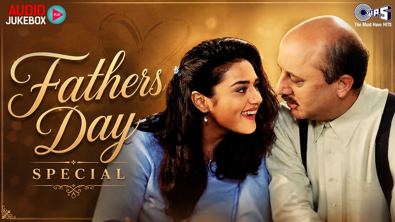 Father's Day Special Songs | Bollywood Songs | Hindi Gane | I Love You Daddy | Papa Mere Papa