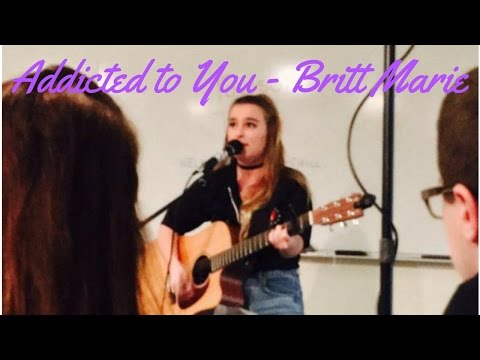 Addicted to You - Britt Marie (Original)