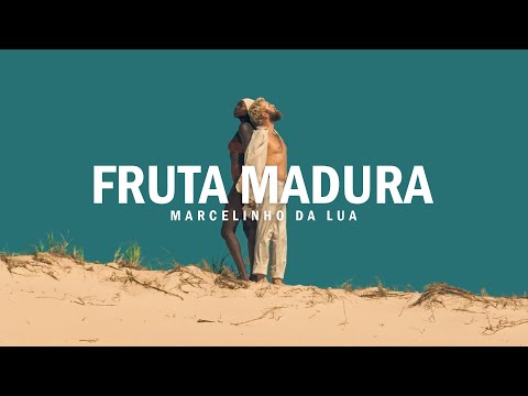 Marcelinho Da Lua ft. Otto - Fruta Madura (Vídeo Oficial)