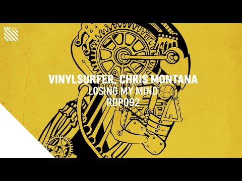 Vinylsurfer, Chris Montana - Losing My Mind