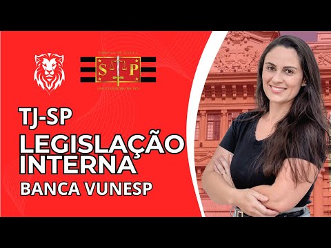 TJ-SP Competition: Internal Legislation Class - Progression, Promotion and Access (Vunesp Board)