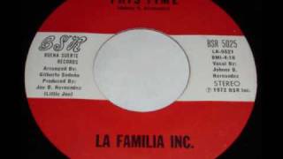 La Familia Inc. - This time