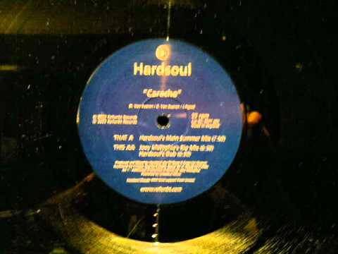 Hardsoul.Caracho.Refunkt Records..