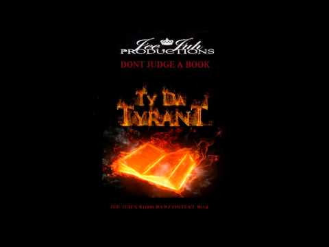 Ty Da Tyrant- Don't Judge A Book (Jee Juh