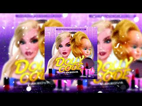 Takeova - Dolly Code (Official Audio)