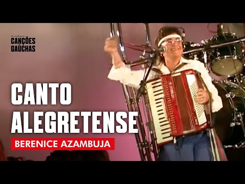 CANTO ALEGRETENSE - BERENICE AZAMBUJA (AO VIVO - SHOW DVD)