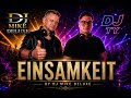DJ MIKE DELUXE – EINSAMKEIT (Offizielles Musikvideo)