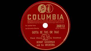 Benny Goodman and his Orchestra   Gotta Be This or That Columbia 36813, 78 rpm, 1945, Col 78 curve