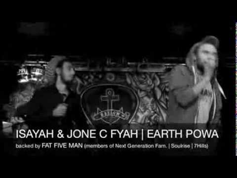 ISAYAH & JONE C FYAH - EARTH POWA live | backed by FAT FIVE MAN