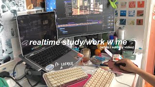 realtime study/work w me (while i edit) ft. keyboard sounds @Lofree