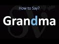 How To Pronounce Grandma CORRECTLY Is The D SIlent In Grandma