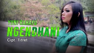 Download lagu Yuni Rahayu - Ngendhani | Dangdut mp3 Download lagu Yuni Rahayu - Ngendhani | Dangdut mp3