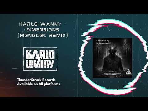Karlo Wanny - Dimensions (Monococ Remix)