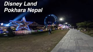 Pokhara Nepal: Disney Land Night Walk Phewa Lake Majheri Resort