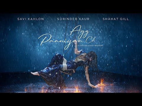 Poster  Agg Paaniyan Ch Lyrics – Savi Kahlon x Surinder Kaur 