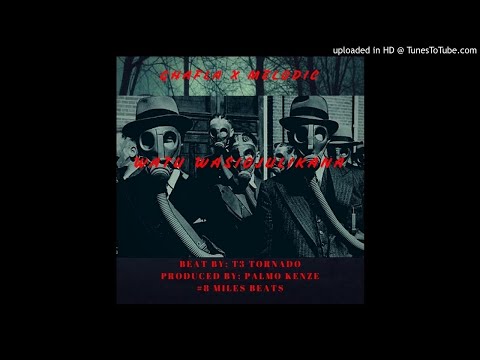 Ghafla X Melodic - Watu wasiojulikana