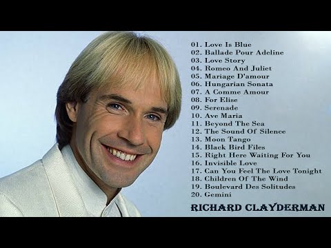 Best Songs of Richard Clayderman | Piano Relaxing | Richard Clayderman 2022