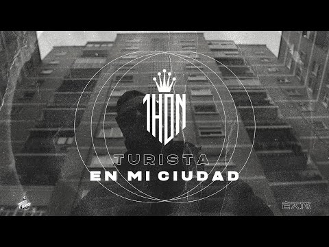 IHON - TURISTA EN MI CIUDAD (Prod. Fat Flava)