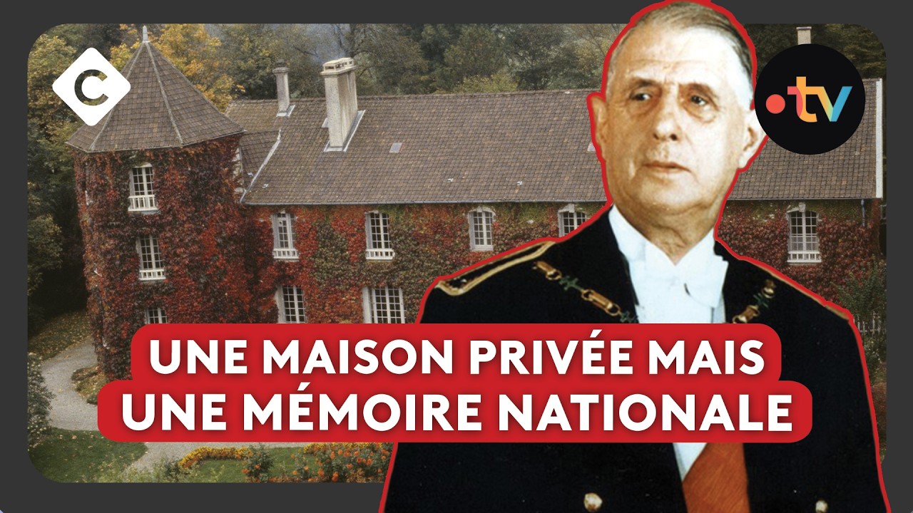 La maison du général de Gaulle au coeur d’une bataille patrimoniale