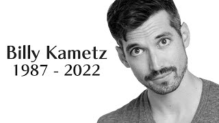 Rest In Peace Billy Kametz