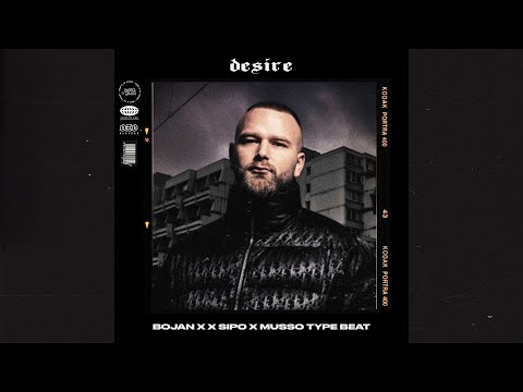 Bojan Type Beat x Sipo x Musso (Free)(2022) - Desire | prod. HAROK