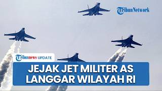 Jejak Buruk Jet Tempur AS 18 Kali Langgar Wilayah Udara Indonesia, Kini Malah Berpotensi Bebas Akses