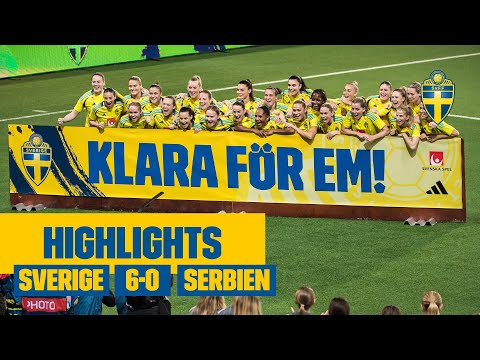 Sverige klara för EM! | Målen som tog oss till EM | Sverige-Serbien 6-0
