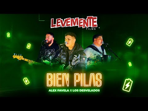 Bien Pilas (En Vivo) - Los Desvelados, Alex Favela